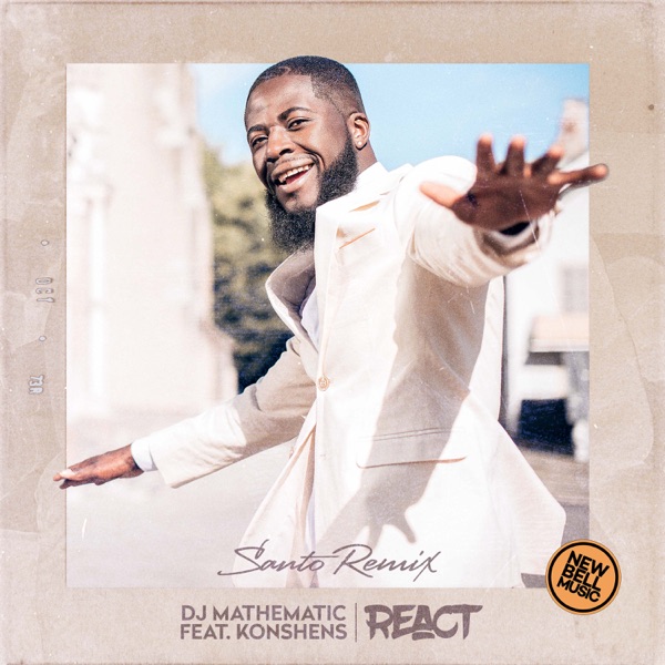 React (Remix) [feat. Konshens & Santo] - Single - DJ Mathematic