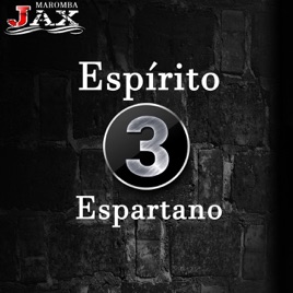 da musica jax espirito espartano