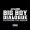 Big Boy Dialogue (feat. The-Dream) - Jadakiss lyrics