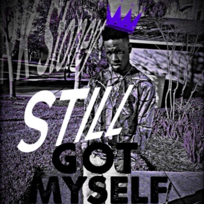Still Got Myself - EP