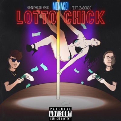 Lotto Chick (feat. ZaeCinco) - Single