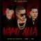 Vamo Allá (feat. Juhn) - Santana the Golden Boy & Darell lyrics