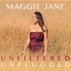 Unfiltered & Unplugged