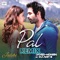 Pal - DJ Amit B, Javed Mohsin, Arijit Singh & Shreya Ghoshal lyrics