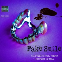 Fake Smile (feat. Vanete) - Single - Oli Outside