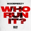 Who Run It - Single