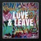 Love & Leave - Poison Jam Sam lyrics