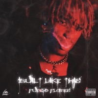 Built Like This - Single - Fuego Flames