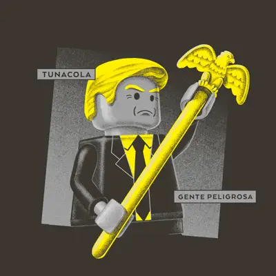 Gente Peligrosa - Single - Tunacola
