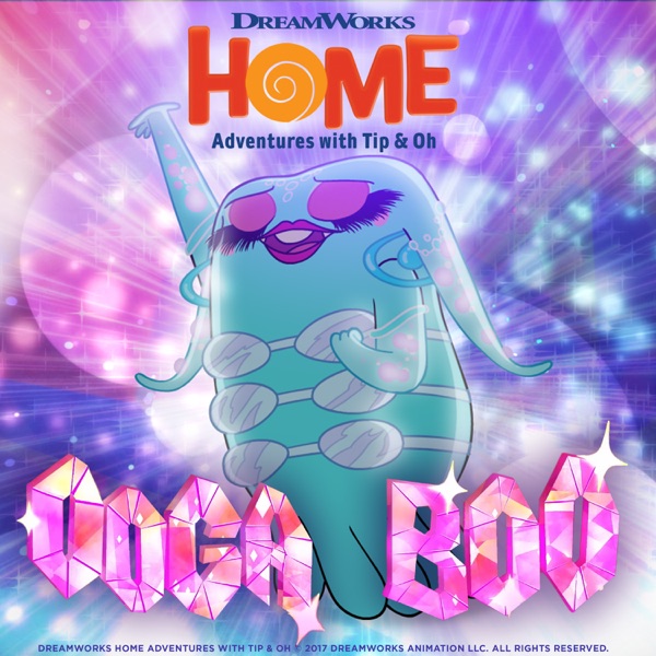 Ooga Boo (From "Home: Adventures with Tip & Oh")