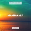 Mamma Mia (Acoustic) - Single