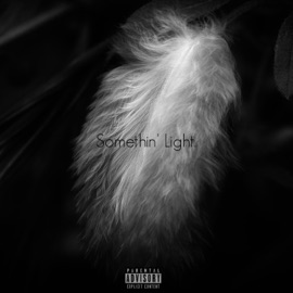 Somethin' Light. Bllaine