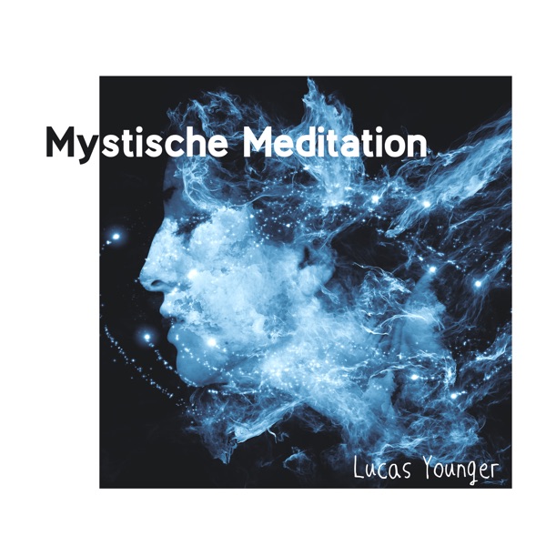 Mystische Meditation