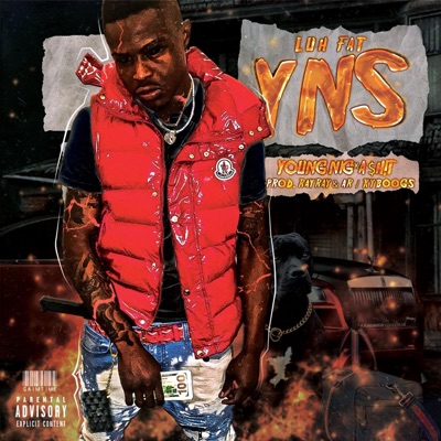 Y.N.S (Young Nig*a Sh*t)