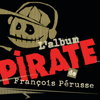 L'album pirate - François Pérusse