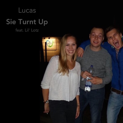 Sie Turnt Up (feat. Lil' Lotz) - Single