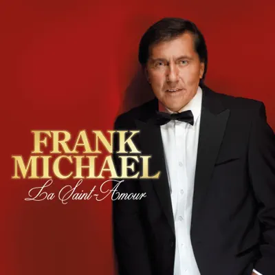 La Saint Amour - Frank Michael