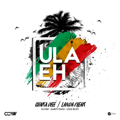 Ula Eh (feat. Chaka Dee) - Single - Landa Freak