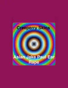 Creeperry Skinsを聴いたり、ミュージックビデオを鑑賞したり、経歴やツアー日程などを確認したりしましょう！