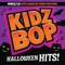 Monster Mash - KIDZ BOP Kids lyrics