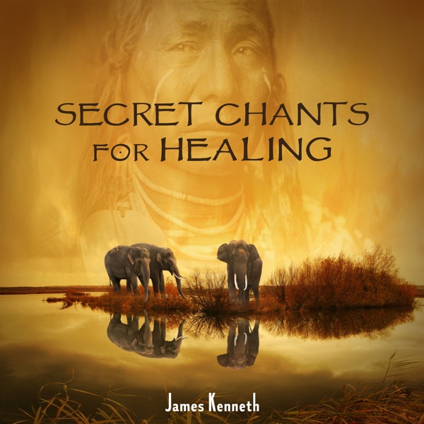 Secret Chants for Healing
