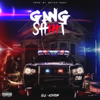 Gang Shiit - Single - Ill~usion