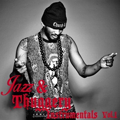 Jazz and Thuggery, Vol. 1 (Instrumentals) [Instrumental]