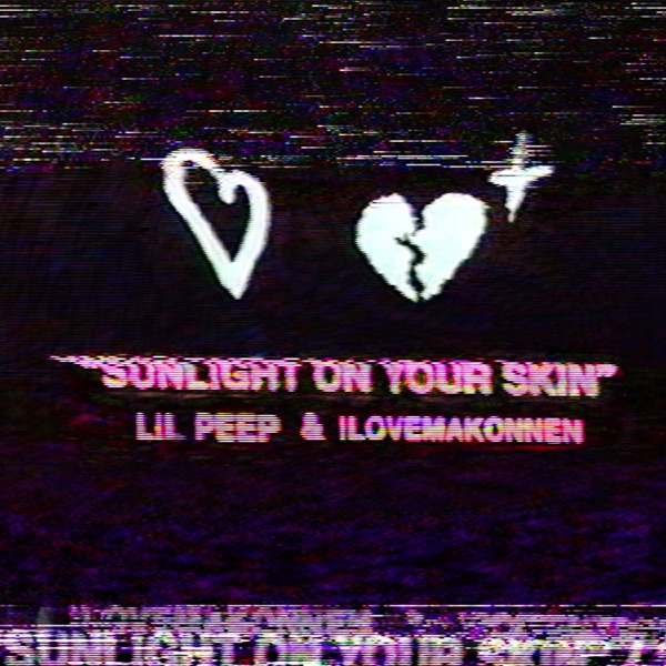 Sunlight On Your Skin - Single - Lil Peep & iLoveMakonnen