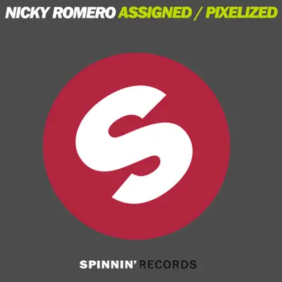 Assigned / Pixelized - Single - Nicky Romero