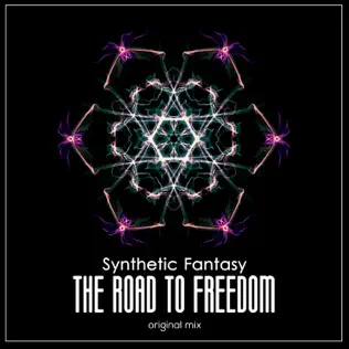 baixar álbum Synthetic Fantasy - The Road To Freedom