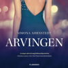 Arvingen: De la Grip-serien 1 - Simona Ahrnstedt