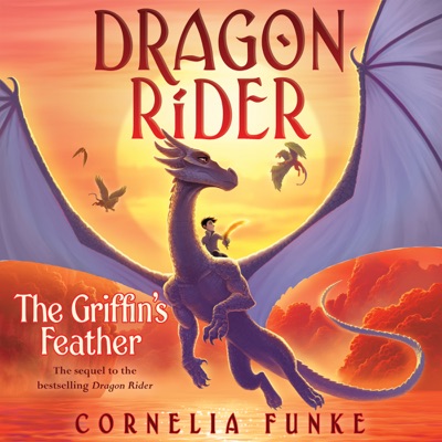 The Griffin's Feather: Dragon Rider, Book 2 (Unabridged)