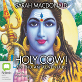 Holy Cow!: An Indian Adventure (Unabridged) - Sarah Macdonald Cover Art