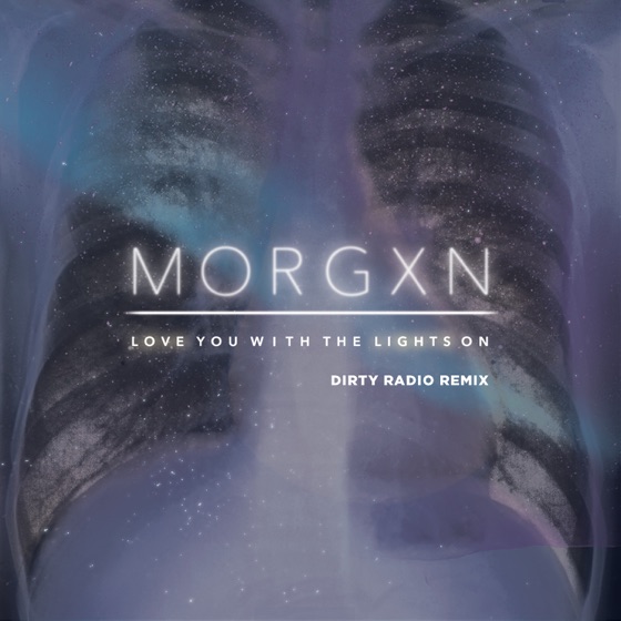 Cover artwork for Love You with the Lights On (Dirty Radio Remix)