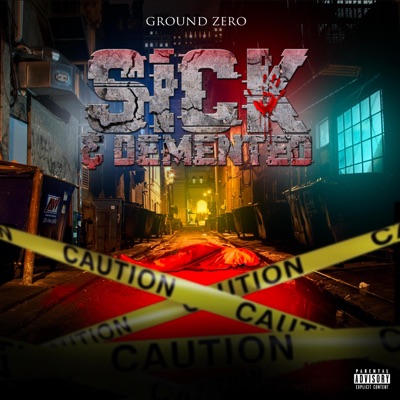 Sick & Demented