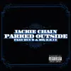 Stream & download Parked Outside (feat. Bun B & Big K.R.I.T.)