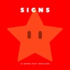 Signs (feat. Mega Ran) - Single