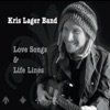 Kris Lager Band - I Wanna Hold You in My Arms