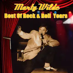 Best of Rock 'n Roll Years - Marty Wilde Best of Rock 'n Roll Years - Marty Wilde