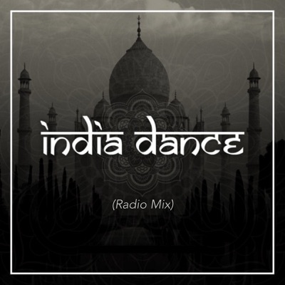 India Dance (Radio Mix) - Single