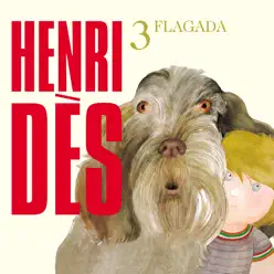 Henri Dès, Vol. 3: Flagada - Henri Des Henri Dès, Vol. 3: Flagada - Henri Des