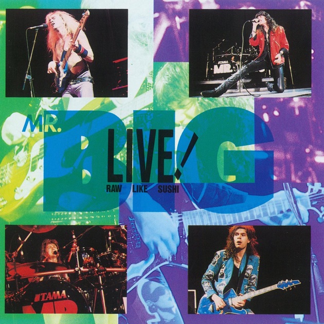Raw Like Sushi (Live) - Mr. Bigのアルバム - Apple Music
