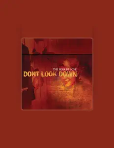 Ouve Don't Look Down, vê vídeos de música, lê a biografia, vê as datas da digressão e muito mais!