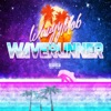 WaveRunner - Single