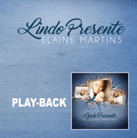 Lindo Presente (Playback) - Single - Elaine Martins
