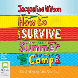 How to Survive Summer Camp (Unabridged)