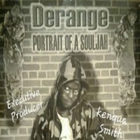 Portait of a Souljah - Derange Da Messiah