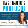 Hashimoto's Protocol - Izabella Wentz