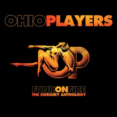 Funk On Fire: The Mercury Anthology - Ohio Players