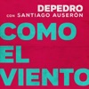 Como el viento (feat. Santiago Auserón) [En Estudio Uno] - Single